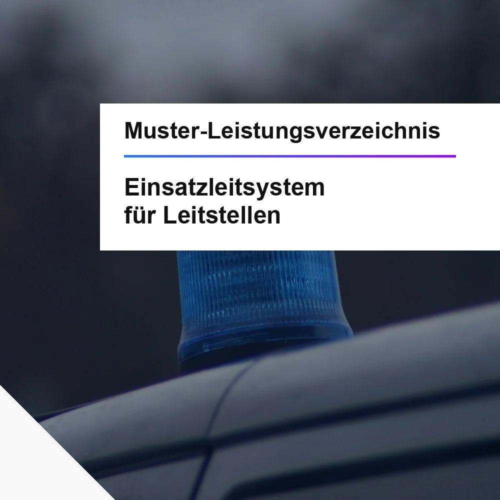 Muster-LV Einsatzleitsystem integrierte Leitstelle &ouml;ffentliche Ausschreibung