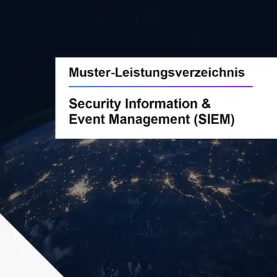 Muster-LV SIEM Security Information Event Management Ausschreibung
