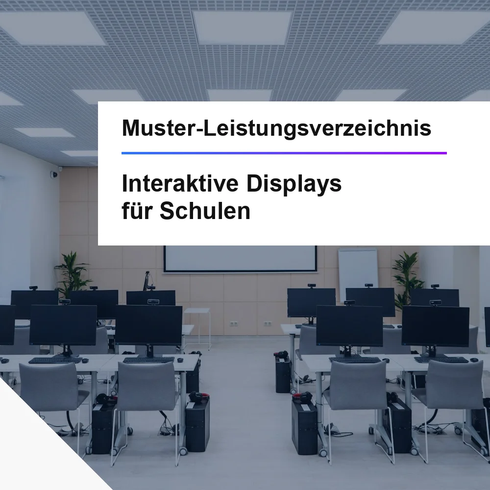 Muster-LV interaktive Displays und Medientechnik f&uuml;r Schulen &ouml;ffentliche Ausschreibung