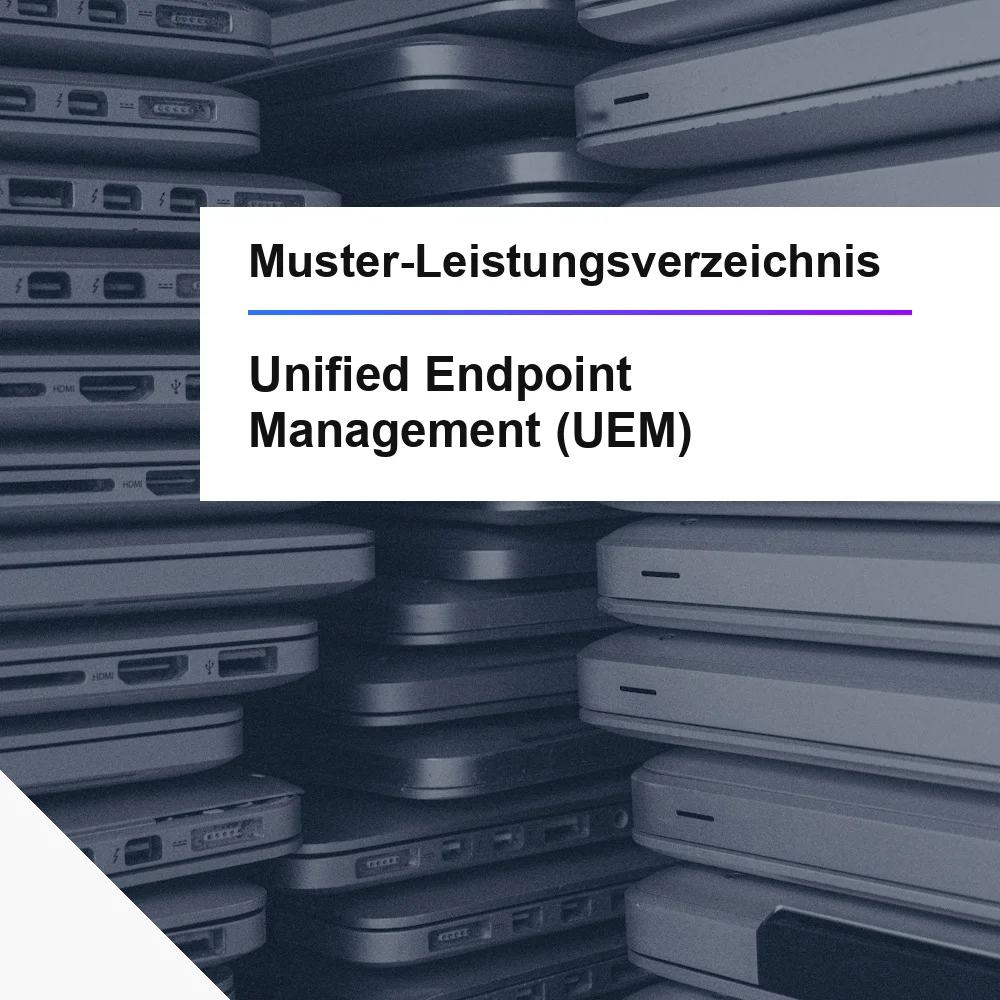 Muster-LV Unified Endpoint Management UEM &ouml;ffentliche Ausschreibung